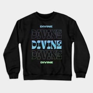 Devine // Typography Fan Art Design Crewneck Sweatshirt